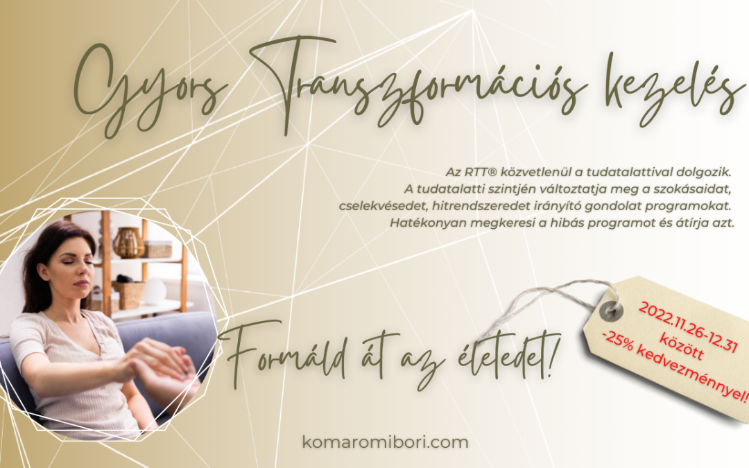 Gyors Transzformációs Terápia – Formáld át az Életedet!