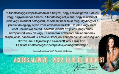 Ízelítő az Access Conciousness® Alapozóból 1.